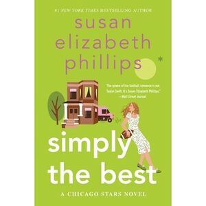 Simply the Best: A Chicago Stars Novel -- Susan Elizabeth Phillips